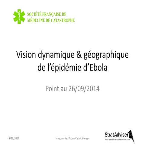 Vision dynamique et geographique de l'epidemie ebola 20140926