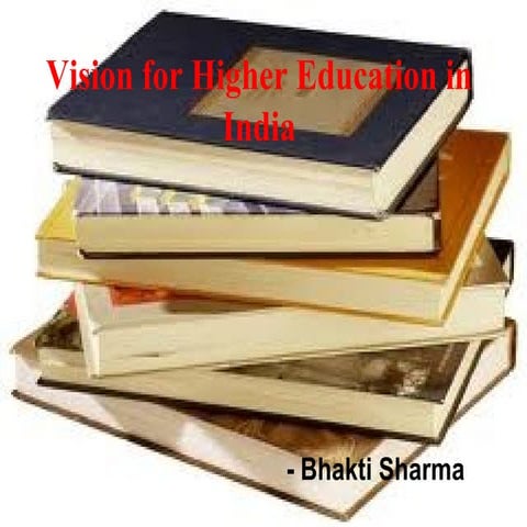 Vision for higher education in india