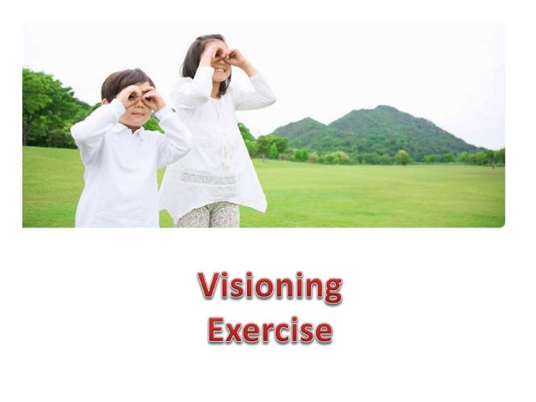 Visioning exercise how to succeed in business