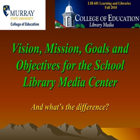 Vision mission goals objectives 2003 version