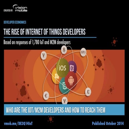 Insights on IoT Developers Oct 2014 - VisionMobile