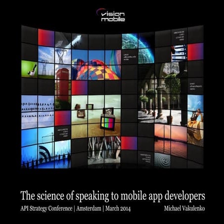 VisionMobile - The science of speaking to mobile app developers
