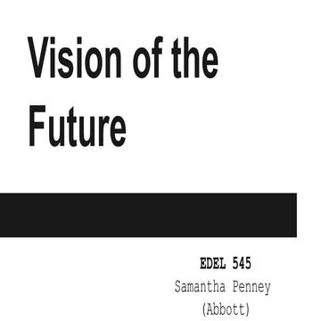 Vision of the Future