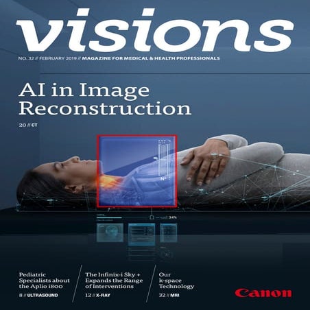Canon Medical Systems VISIONS Magazine - issue 32