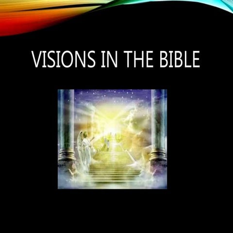 Visionsinthebible 160713035425