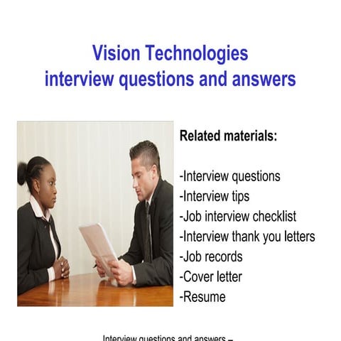 Vision technologies interview questions and answers