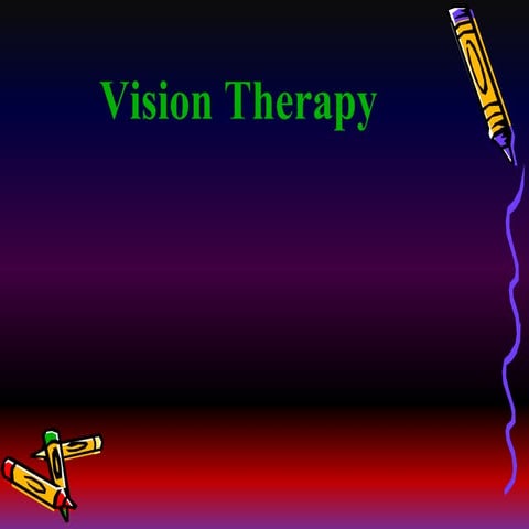 Vision therapy arya