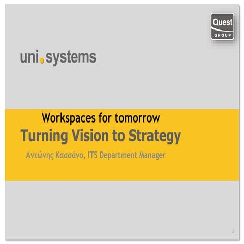 Workspaces for Tomorrow: Turning Vision to Strategy 