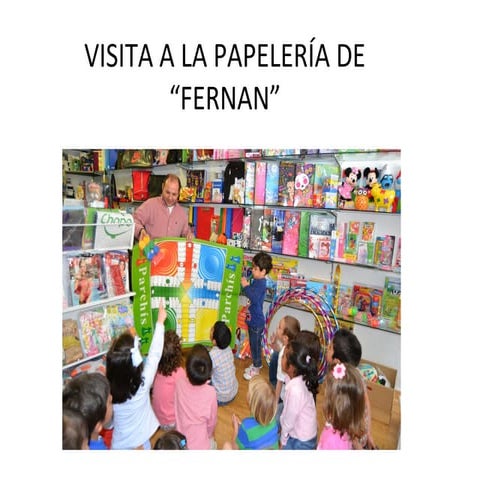 Visita a la papelería de