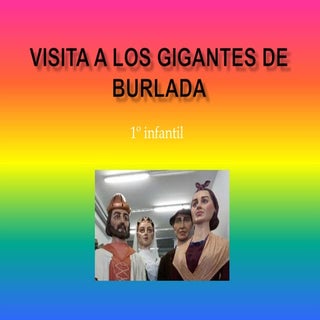 Visita a los gigantes de burlada
