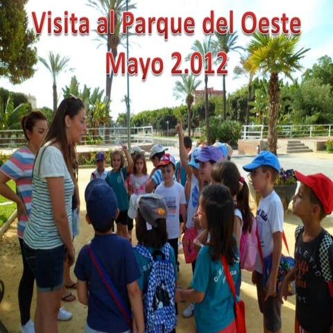 Visita al parque del oeste