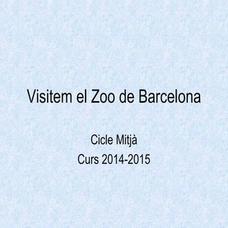 Visita al zoo de barcelona