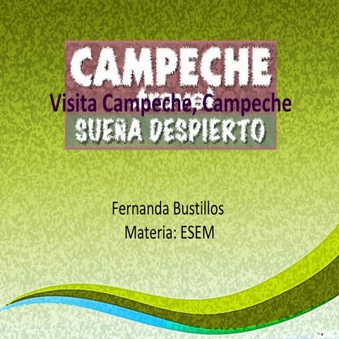 Visita campeche, campeche