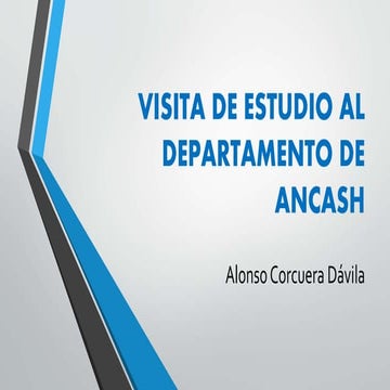 Visita de Estudio al Departamento de Ancash