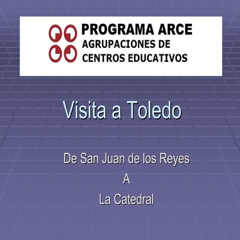 Visita a Toledo