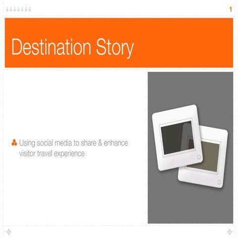 Destination Storytelling | PPT
