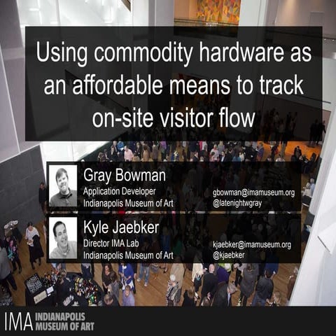 Using Commodity Hardware as an Affordable Means to Track Onsite Visitor Flow
