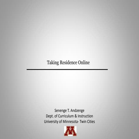 Taking Residence Online