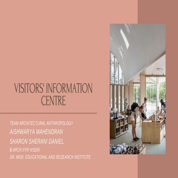 VISITOR'S INFORMATION CENTER DESIGN