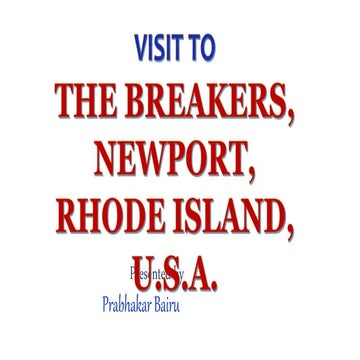 Visit to Breakers, Newport, Rhode Island, USA..pptx