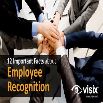Visix 12 important facts about employee recognition