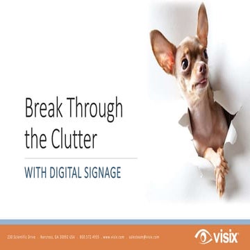 Visix what is digital signage   break through the clutter