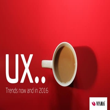 UX trends now and in 2016