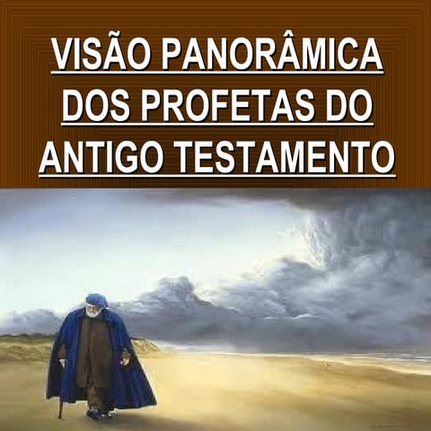 Visão panorâmica-dos-profetas-do-antigo-testamento