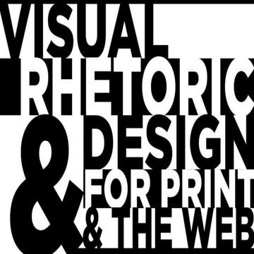 Visual Rhetoric, August 28th