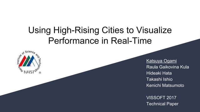 Using High-Rising Cities to Visualize Performance in Real-Time