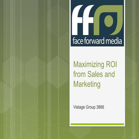 Maximizing ROI from Sales and Marketing Vistage 3866 Austin