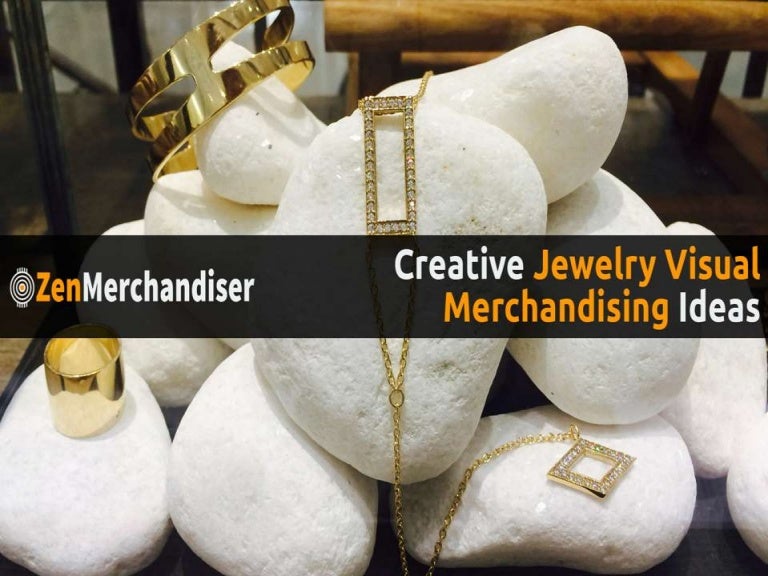 100+ Jewelry Visual Merchandising Ideas & Techniques