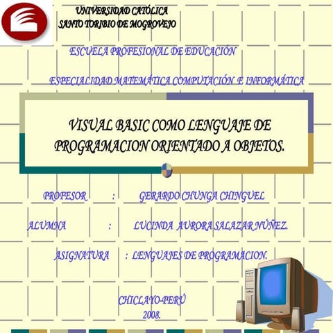Visual Basic como Lenguaje de Programación orientado a Objetos. 