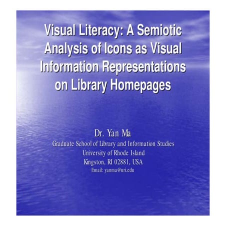 Visual Literacy: A Semiotic Analysis of Icons as Visual Information Represent...