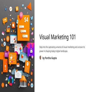 Unlocking the Transformative Power of Effective Visual Marketing.