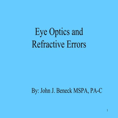 Eye Optics and Refractive Errors Explained | PPT