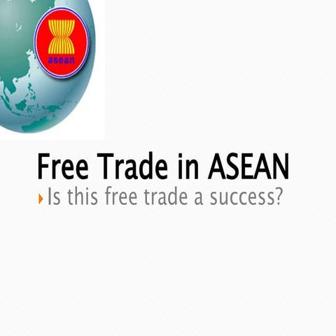 Visual aids - Free Trade in ASEAN | PPTX