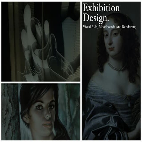 Exhibition Design: Visual Aids, Moodboards