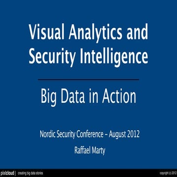Visual Analytics and Security Intelligence