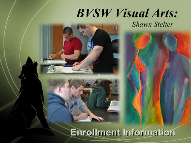 BVSW Visual Arts, 9th Grade Presentation
