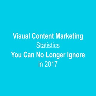 Visual Content Marketing Statistics...