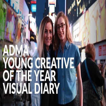 ADMA Young Creative of the Year 2016 Visual Diary