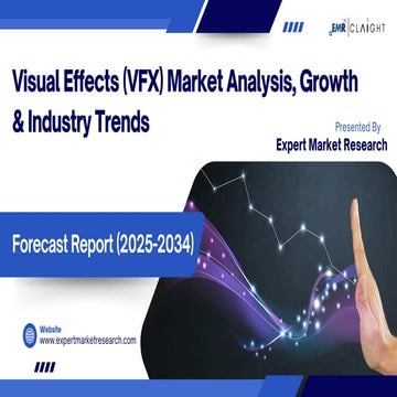 Visual Effects (VFX) Market Analysis, Growth & Industry Trends | PDF