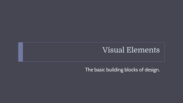 Visual Elements