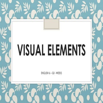 English 6 Quarter1 Week3 - Visual Interpretations.pptx