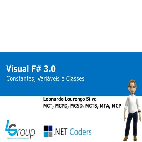 Visual F# 3.0 - Constantes, Variáveis e Classes