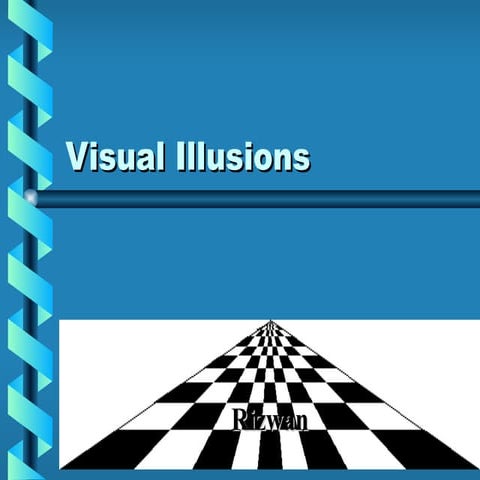 Visual illusions