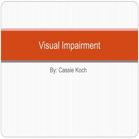 Visual impairment 