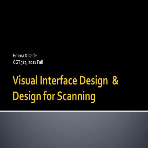 Visual interface design and design for scan