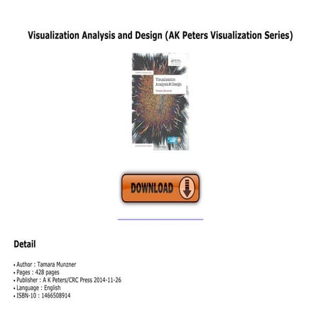 Visualization Analysis and Design (AK Peters Visualization Series)